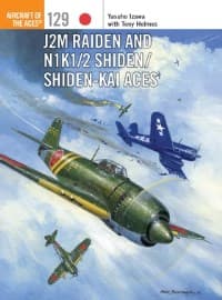 J2M Raiden and N1K1/2 Shiden/Shiden-Kai Aces - Osprey Books - Books card