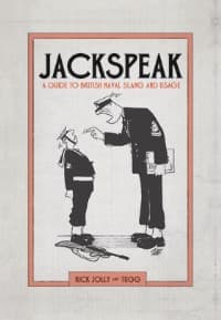 Jackspeak: A Guide to British Naval Slang and Usage - Osprey Books - Books card