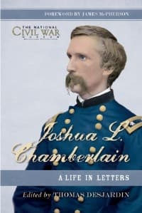 Joshua L. Chamberlain: The Life in Letters of a Great Leader of the American Civil War - Osprey Books - Books card