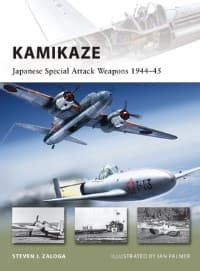 Kamikaze: Japanese Special Attack Weapons 1944-45 - Osprey Books - Books card