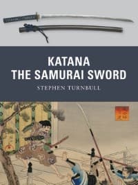 Katana: The Samurai Sword - Osprey Books - Books card