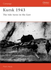 Kursk 1943: The Tide Turns in the East - Osprey Books - Books card