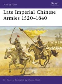 Late Imperial Chinese Armies 1520-1840 - Osprey Books - Books card