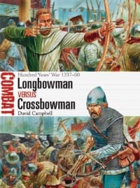 Longbowman vs Crossbowman: Hundred Years' War 1337-60 - Osprey Books - Books card