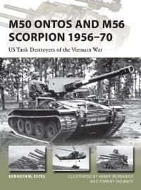 M50 Ontos and M56 Scorpion 1956-70: US Tank Destroyers of the Vietnam War - Osprey Books - Books card