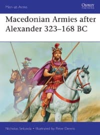 Macedonian Armies after Alexander 323-168 BC - Osprey Books - Books card