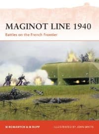 Maginot Line 1940: Battles on the French Frontier - Osprey Books - Books card