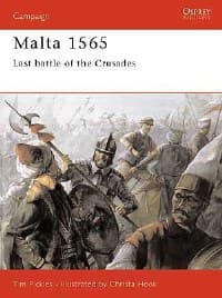 Malta 1565: Last Battle of the Crusades - Osprey Books - Books card