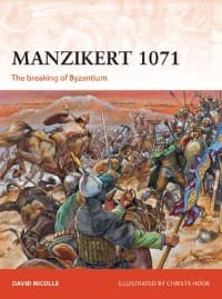 Manzikert 1071: The Breaking of Byzantium - Osprey Books - Books card