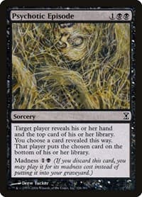 Psychotic Episode - Time Spiral - Magic: The Gathering card