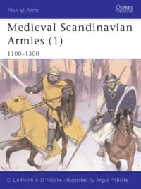 Medieval Scandinavian Armies (1): 1100-1300 - Osprey Books - Books card