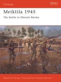 Meiktila 1945: The Battle to Liberate Burma - Osprey Books - Books card