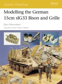 Modelling the German 15cm sIG33 Bison and Grille - Osprey Books - Books card
