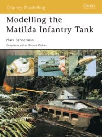 Modelling the Matilda Infantry Tank - Osprey Books - Books card