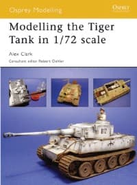 Modelling the Tiger Tank in 1/72 scale - Osprey Books - Books card