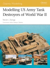 Modelling US Army Tank Destroyers of World War II - Osprey Books - Books card