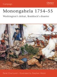 Monongahela 1754-55: Washington's Defeat, Braddock's Disaster - Osprey Books - Books card