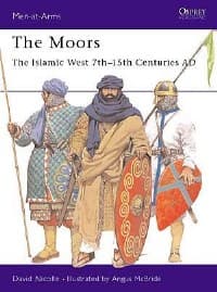 Moors: The Islamic West 7th-15th Centuries AD - Osprey Books - Books card