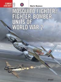 Mosquito Fighter/Fighter-Bomber Units of World War 2 - Osprey Books - Books card