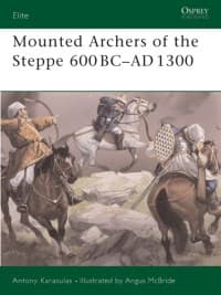 Mounted Archers of the Steppe 600 BC-AD 1300 - Osprey Books - Books card