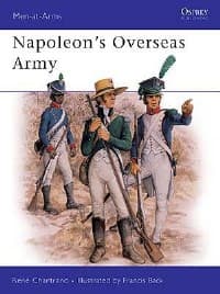 Napoleon's Overseas Army - Osprey Books - Books card