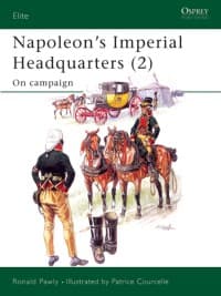 Napoleon's Imperial Headquarters (2): On Campaign - Osprey Books - Books card