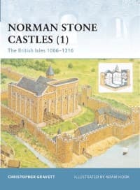 Norman Stone Castles (1): The British Isles 1066-1216 - Osprey Books - Books card