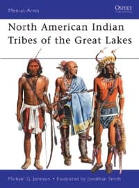 North American Indian Tribes of the Great Lakes - Osprey Books - Books card