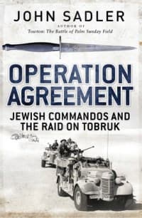Operation Agreement: Jewish Commandos and the Raid on Tobruk - Osprey Books - Books card