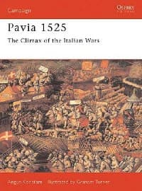 Pavia 1525: The Climax of the Italian Wars - Osprey Books - Books card