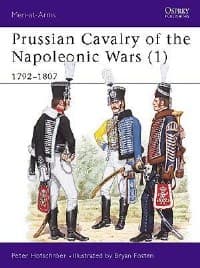 Prussian Cavalry of the Napoleonic Wars (1): 1792-1807 - Osprey Books - Books card