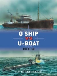 Q Ship vs U-Boat: 1914-18 - Osprey Books - Books card