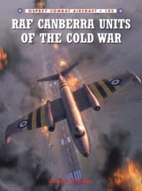 RAF Canberra Units of the Cold War - Osprey Books - Books card