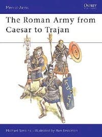 Roman Army from Caesar to Trajan - Osprey Books - Books card