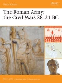 Roman Army: The Civil Wars 88-31 BC - Osprey Books - Books card