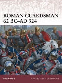 Roman Guardsman 62 BC-AD 324 - Osprey Books - Books card