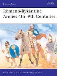 Romano-Byzantine Armies 4th-9th Centuries - Osprey Books - Books card