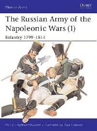 Russian Army of the Napoleonic Wars (1): Infantry 1799-1814 - Osprey Books - Books card