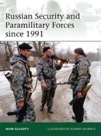 Russian Security and Paramilitary Forces since 1991 - Osprey Books - Books card
