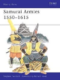 Samurai Armies 1550-1615 - Osprey Books - Books card