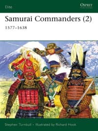 Samurai Commanders (2): 1577-1638 - Osprey Books - Books card