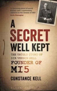 Secret Well Kept: The Untold Story of Sir Vernon Kell, Founder of MI5 - Osprey Books - Books card