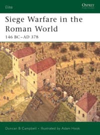 Siege Warfare in the Roman World: 146 BC-AD 378 - Osprey Books - Books card