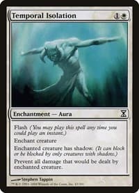 Temporal Isolation - Time Spiral - Magic: The Gathering card