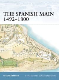 Spanish Main 1492-1800 - Osprey Books - Books card