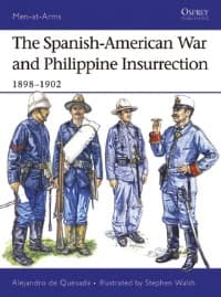 Spanish-American War and Philippine Insurrection: 1898-1902 - Osprey Books - Books card