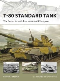 T-80 Standard Tank: The Soviet Army's Last Armored Champion - Osprey Books - Books card
