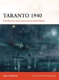 Taranto 1940: The Fleet Air Arm's Precursor to Pearl Harbor - Osprey Books - Books card