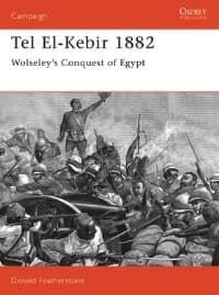 Tel El-Kebir 1882: Wolseley's Conquest of Egypt - Osprey Books - Books card