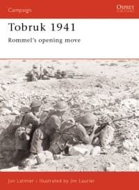 Tobruk 1941: Rommel's Opening Move - Osprey Books - Books card